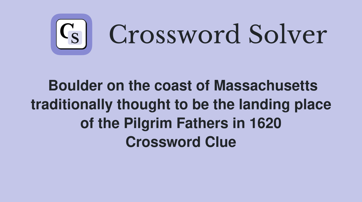 Boulder on the coast of Massachusetts traditionally thought to be the